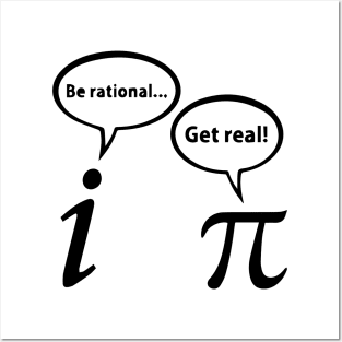 Be Rational Get Real Imaginary Math Posters and Art